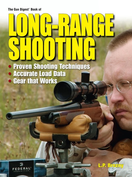 Title details for Gun Digest Book of Long-Range Shooting by Lp Brezny - Available